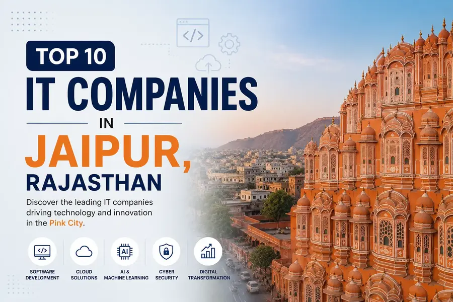 Top 10 IT Companies in Jaipur, Rajasthan